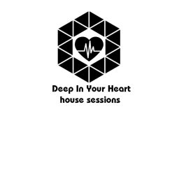 Podcast thumbnail for DEEP IN YOUR HEART house sessions