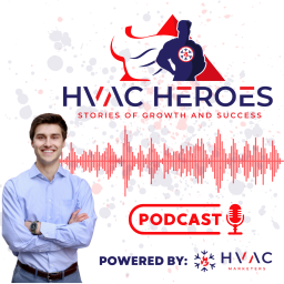 Podcast thumbnail for HVAC Heroes: Stories of Growth and Success