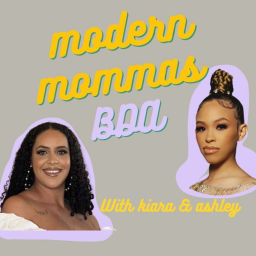Podcast thumbnail for Modern Mommas BDA