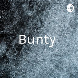 Podcast thumbnail for Bunty نامہ