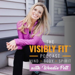Podcast thumbnail for Visibly Fit with Wendie Pett
