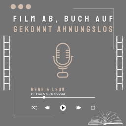 Podcast thumbnail for Film ab, Buch auf - Gekonnt Ahnungslos