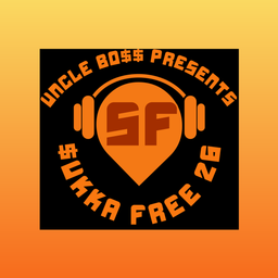 Podcast thumbnail for Uncle Bo$$ Presents {$UKKA FREE 26}