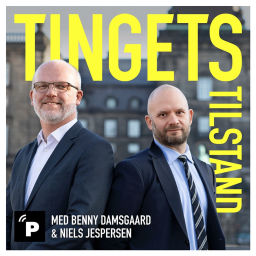 Podcast thumbnail for Tingets tilstand med Damsgaard og Jespersen