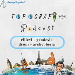 Podcast thumbnail for Topografia e rilievi