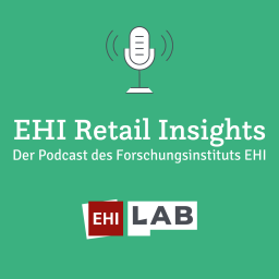 Podcast thumbnail for EHI Retail Insights