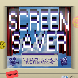Podcast thumbnail for Screensaver