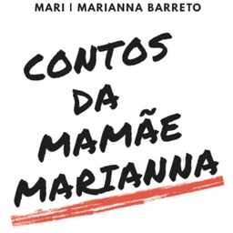 Podcast thumbnail for Contos da Mamãe Marianna