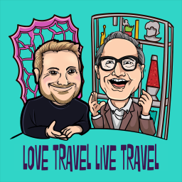 Podcast thumbnail for Love Travel Live Travel