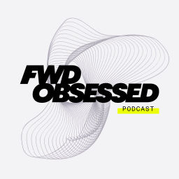 Podcast thumbnail for Forward Obsessed