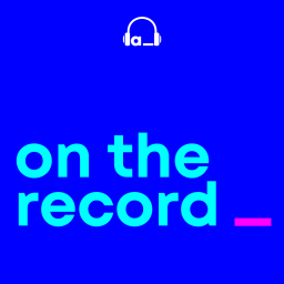 Podcast thumbnail for on the record