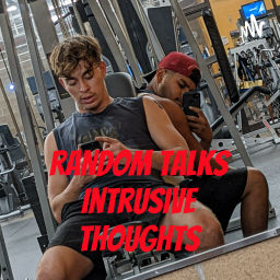 Podcast thumbnail for Random Talks Intrusive Thoughts