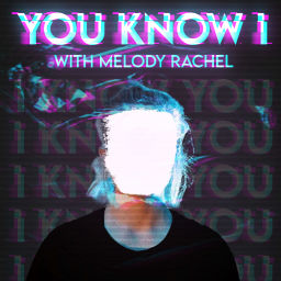 Podcast thumbnail for You Know I