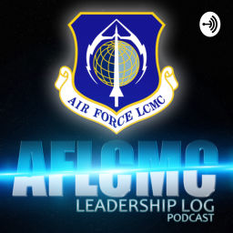 Podcast thumbnail for AFLCMC Leadership Log Podcast