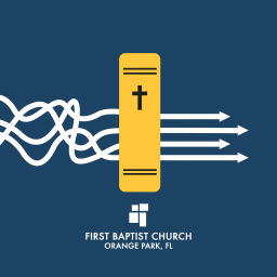 Podcast thumbnail for First Baptist Church of Orange Park - Sermon Audio