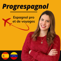 Podcast thumbnail for Progrespagnol - Espagnol pro et de voyages