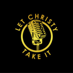 Podcast thumbnail for Let Christy Take It