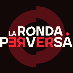Podcast thumbnail for La ronda perversa