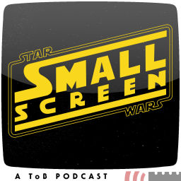 Podcast thumbnail for Small Screen Star Wars