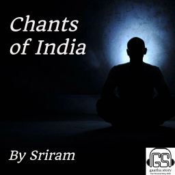 Podcast thumbnail for Chants of India by Sriram