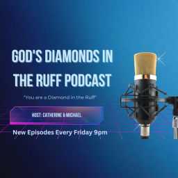 Podcast thumbnail for God's Diamonds In The Ruff Podcast