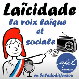 Podcast thumbnail for Laïcidade, la voix laïque et sociale