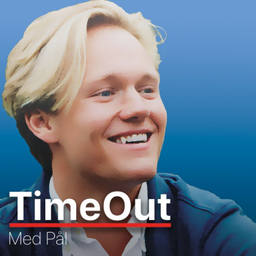 Podcast thumbnail for TimeOut med Pål