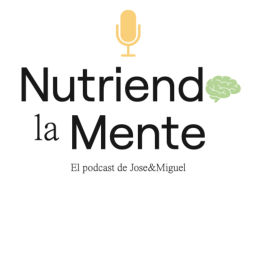 Podcast thumbnail for Nutriendo La Mente