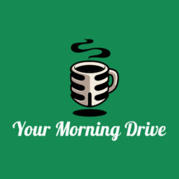 Podcast thumbnail for Your Morning Drive