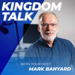 Podcast thumbnail for Kingdom Talk!