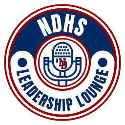 Podcast thumbnail for NDHS Leadership Lounge