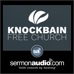 Podcast thumbnail for Knockbain Free Church of Scotland