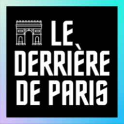 Podcast thumbnail for LE DERRIÈRE DE PARIS