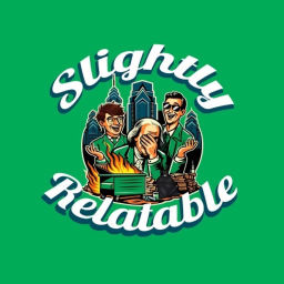 Podcast thumbnail for Slightly Relatable - Enterprize Sports