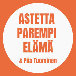 Podcast thumbnail for Astetta parempi elämä Podcast