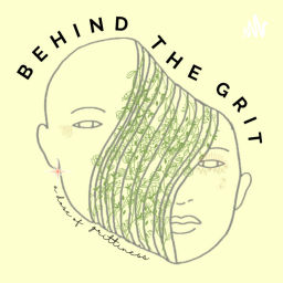 Podcast thumbnail for Behind the Grit