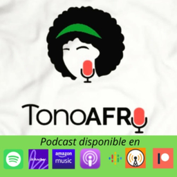 Podcast thumbnail for Tono Afro