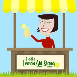 Podcast thumbnail for Heidi's LemonAid Stand