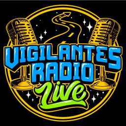 Podcast thumbnail for Vigilantes Radio Live!