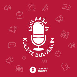 Podcast thumbnail for Esin Kasa ile Kuliste Buluşalım