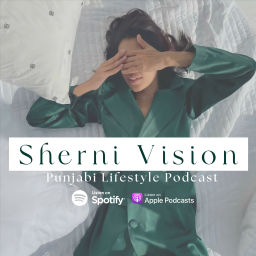 Podcast thumbnail for Sherni Vision Podcast