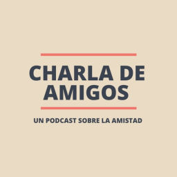 Podcast thumbnail for Charla de Amigos