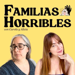 Podcast thumbnail for Familias Horribles