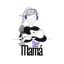 Podcast thumbnail for Ser Mamá Podcast