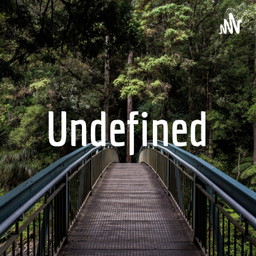 Podcast thumbnail for Undefined