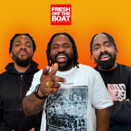 Podcast thumbnail for FRESH OFF THE BOAT PODCAST