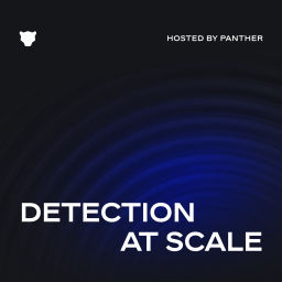 Podcast thumbnail for Detection at Scale