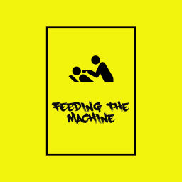 Podcast thumbnail for Feeding-The-Machine