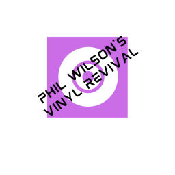 Podcast thumbnail for Phil Wilson's Vinyl Revival - Britain's Most Listened To Weekly Vinyl Record Radio Show