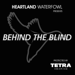 Podcast thumbnail for Heartland Waterfowl - Behind The Blind
